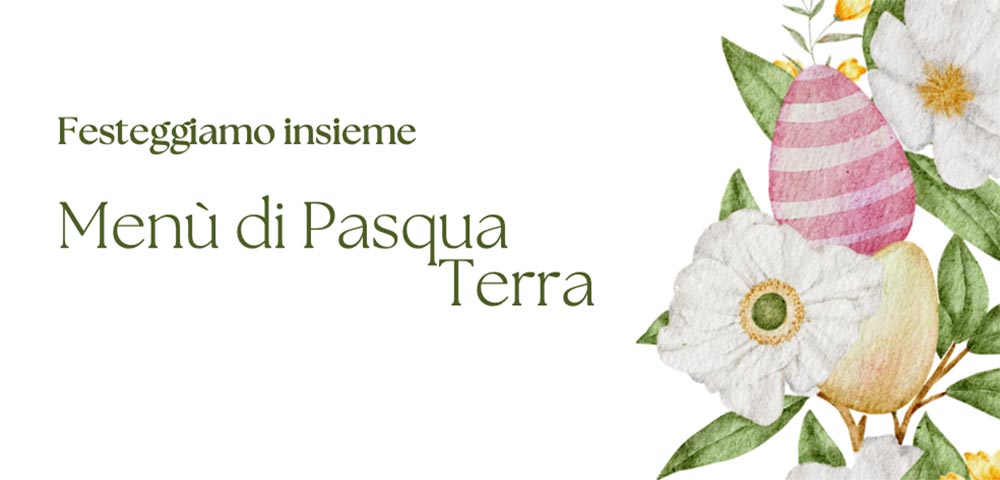 Pasqua in tavola: il menù di terra tra sapori autentici